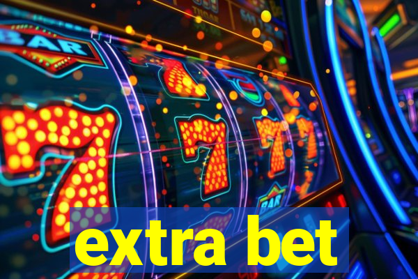 extra bet